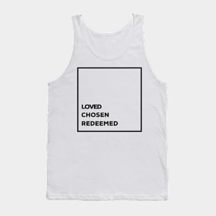 Loved Chosen Redeemed Christian Tank Top